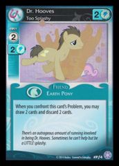 Dr. Hooves, Too Splashy - PF4